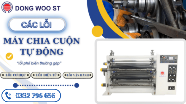 Các lỗi máy chia cuộn tự động