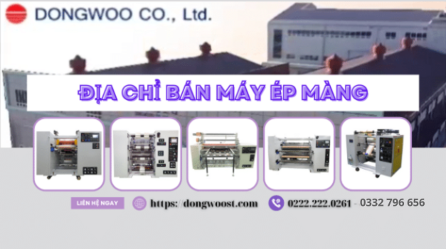Địa chỉ bán máy ép màng