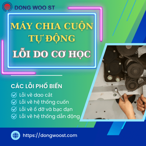 Lỗi do cơ học của máy chia cuộn tự động