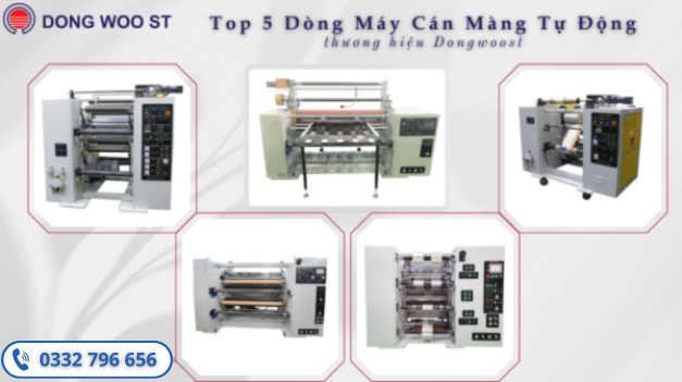 Top 5 dòng máy cán màng tự động hot nhất Dongwoost